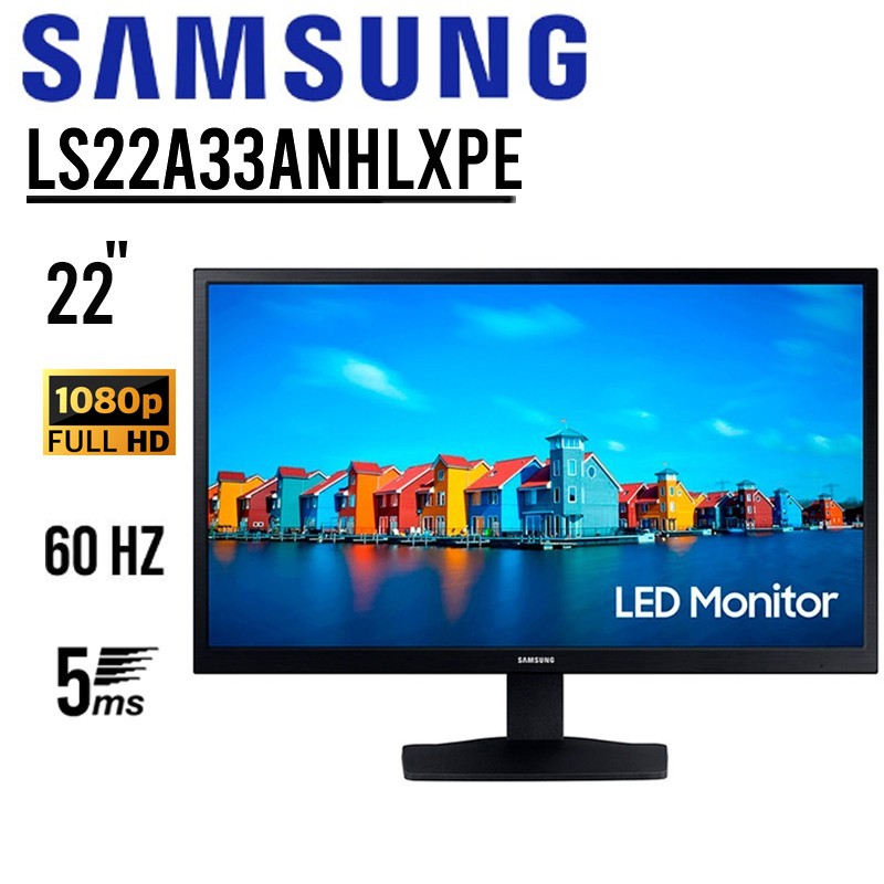 MONITOR 22" FULL HD 1920X1080, 60HZ, 5MS, VGA - HDMI SAMSUNG GAR: 12 MES